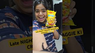 💀 LATE NIGHT VEGGIES MAGGIE KI CRAVING 😭😱 Mini Vlog shorts minivlog ashortaday trending vlog [upl. by Merilyn]