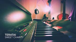 Sweet Charity Teratai Piano cover [upl. by Brighton]