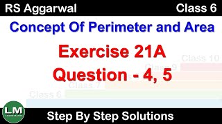 Concept of Perimeter and Area  Class 6 Exercise 21A Question 4  5  RS Aggarwal  Learn Maths [upl. by Gerik432]