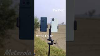 Motorola Edge 50 Vs Vivo V40e 🔥  Camera Test 😎📷 cameratest motorola vivo [upl. by Bradly]