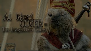 Ai Mori — The Dragonborn Comes COVER [upl. by Llenhoj]