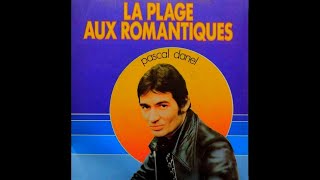 Pascal Danel  La plage aux romantiques conceptkaraoke [upl. by Pagas]