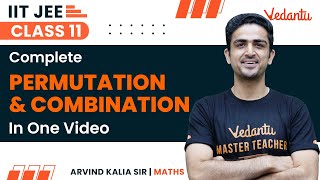 Complete Permutation amp Combination in One Shot Class11 Maths  JEE 2024  Arvind Sir Vedantu JEE [upl. by Itsyrc]