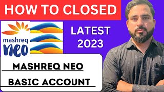 How to close mashreq neo account in uaemashreq neo basic account 2023 [upl. by Price]