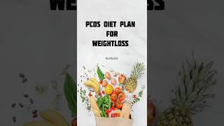 PCOS Diet Plan for Weightloss Diet for PCOS shorts pcos pcosdietplan dietplan weightlossdiet [upl. by Ikceb497]