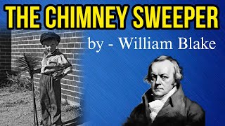 Chimney sweeper by William Blake Explanation [upl. by Anik234]