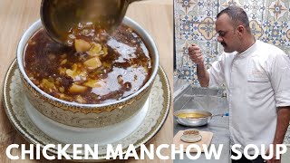 Chicken Manchow Soup  चिकन मानचाओ सूप  Chinese Chicken Soup  Manchow Soup By Chef Khursheed Alam [upl. by Jew485]