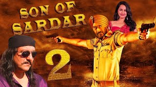 Son Of Sardar 2 Full Hd movie 2024  Ajay Devgan Sanjay dutt Sonakshi Sinha Juhi chawla [upl. by Aliuqaj347]