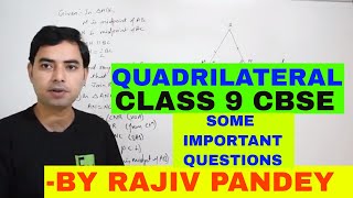 QUADRILATERALS CLASS 9 CBSE  SOLVING IMPORTANT SUMS [upl. by Ynolem]