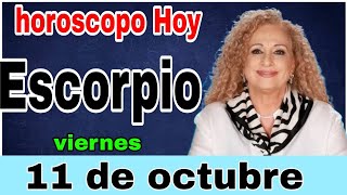 horoscopo de hoy Escorpio  Horóscopo Diario  Escorpio  11 de octubre de 2024 [upl. by Coad]