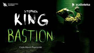 quotBastionquot Stephen King  audiobook [upl. by Foote417]