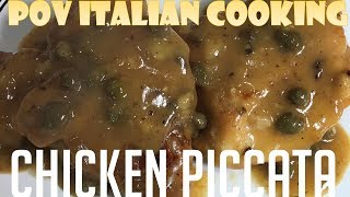 Chicken Piccata POV Italian Cooking Episode 101 [upl. by Vasos]