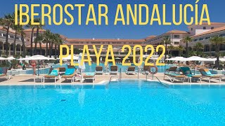 Iberostar Andalucía Playa de Sancti Petri 2022 [upl. by Ardnekat620]