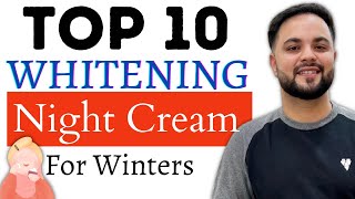 Top 10 Whitening Night Cream For Winters Under ₹1000 [upl. by Dazhehs]