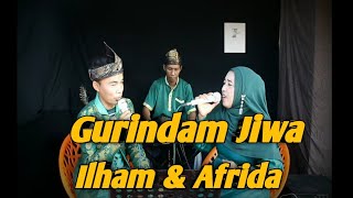 Gurindam jiwa Cover Ilham Syahputra amp Afrida syalala [upl. by Parrnell566]