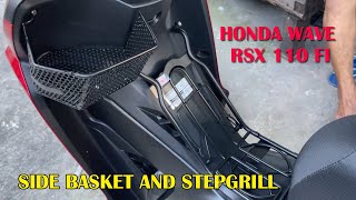 HONDA WAVE RSX 110 FI  Stepgrill and Sidebasket Installation [upl. by Omik]