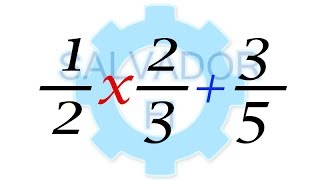 Multiplicación y Suma de Fracciones con Diferente Denominador  Salvador FI [upl. by Ammamaria293]