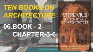 06  Ten Books on Architecture  BOOK  2  Chapter  36 [upl. by Anirual]