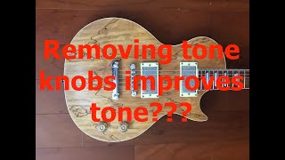 Can removing tone knobs IMPROVE tone [upl. by Nahgen]