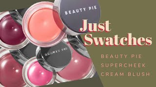 Beauty Pie SuperCheek Cream Blush Just Swatches [upl. by Ennaid]