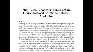 Multi Scale Spatiotemporal Feature Fusion Network for Video Saliency Prediction [upl. by Eatnuahs]