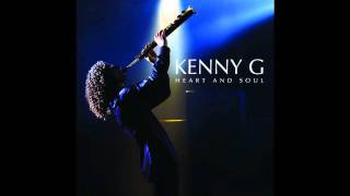 Kenny G  No Place Like Home Feat Kenny Babyface Edmunds  Heart and Soul 06 [upl. by Braswell]