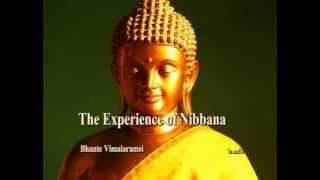 The Experience of Nibbana  How it Happens audio [upl. by Nylevol]