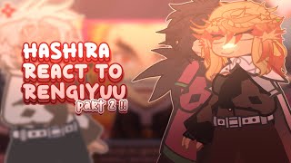 🌙  PART 2 Hashira React To Rengiyuu  2x SPEED  Gacha Life 2  Kny  Demon Slayer  ⛅️ [upl. by Areht]