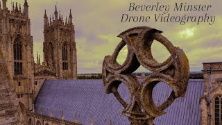 Beverley Minster Drone Videography [upl. by Batchelor]