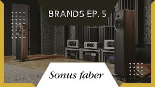 Brands Episodio 5 Sonus Faber [upl. by Rufena306]