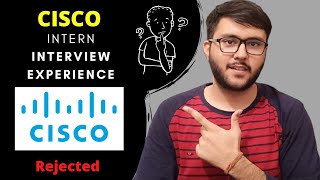 Cisco Interview Experience  Complete Process  Off Campus  Internship  Rs 60000month [upl. by Bora]