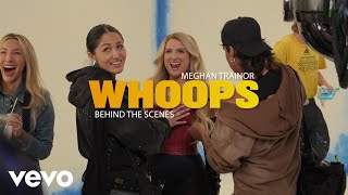 Meghan Trainor  Whoops Behind The Scenes [upl. by Rafi]