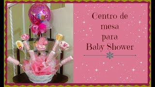 ¡CENTRO DE MESA PARA BABY SHOWER [upl. by Gable659]