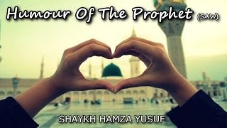 Humour of the Prophet Muhammad ﷺ  Shaykh Hamza Yusuf [upl. by Nerti895]