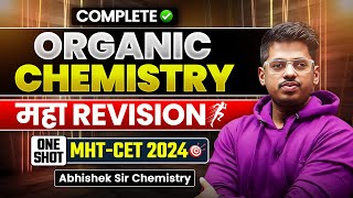 MHTCET 2024🎯Organic Chemistry  MAHAमैराथन  By   Abhishek Sir Chemistry ASC [upl. by Sybil]