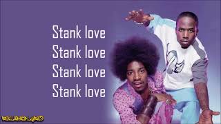 Outkast  Stankonia Stanklove ft Big Rube amp Sleepy Brown Lyrics [upl. by Lukas]