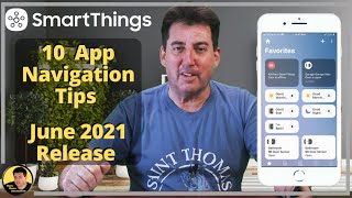 Navigating the SmartThings App 10 Tips for Jun 2021 version [upl. by Ahcire724]