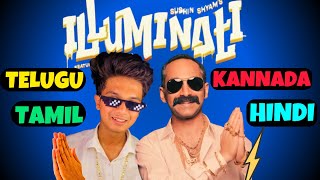 Illuminati Song in 6 languages 🔥 Telugu Kannada Malayalam Hindi Tamil ❤️ [upl. by Eentrok4]