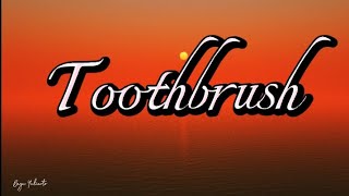 DNCE  Toothbrush  Lyric Video [upl. by Anak425]