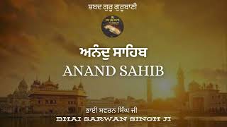 Anand Sahib Full Live Path  Bhai Sarwan singh ji  Nitnem  Shabad Guru Gurbaani [upl. by Anna-Maria]