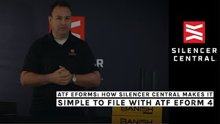 Its Simple to File the ATF eForm 4 with Silencer Central 2022 [upl. by Maia]