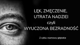 Bezsilność i brak nadziei a wyuczona bezradność Dr Agnieszka Kozak i dr Małgorzata Torój [upl. by Callida]