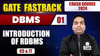 DBMS 01  Introduction Of RDBMS  CS amp IT  GATE 2024 FastTrack Batch [upl. by Eedolem36]