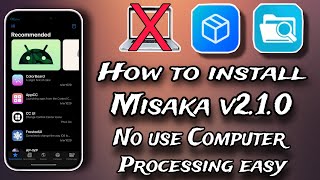 How to install Misaka v210 ipa without Computer  No Sideloadly Altstore TrollStore 3uTools [upl. by Anauj]