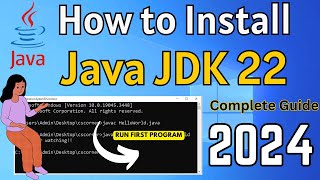 How to Install Java JDK 22 on Windows 10 2024 Complete Guide [upl. by Atoiganap825]