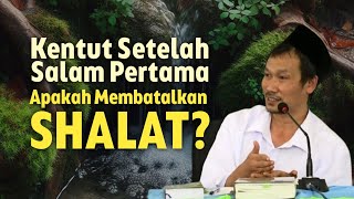 Kentut Setelah Salam Pertama Apakah Membatalkan Shalat Gus Baha [upl. by Jerrie]