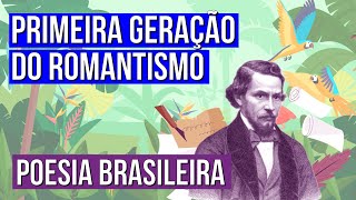 PRIMEIRA GERAÇÃO DO ROMANTISMO poesia brasileira  Literatura para o Enem  Camila Brambilla [upl. by Okime660]