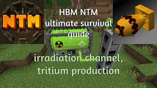 HBM extended ultimate survival guide pt9  the irradiation channel tritium production [upl. by Hebert]