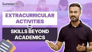 Extracurricular Activities  Skills Beyond Academics I Ft Rishabh Khanna [upl. by Etteloiv]