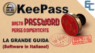 Come risolvere il problema delle Password con KeePass [upl. by Narmis]